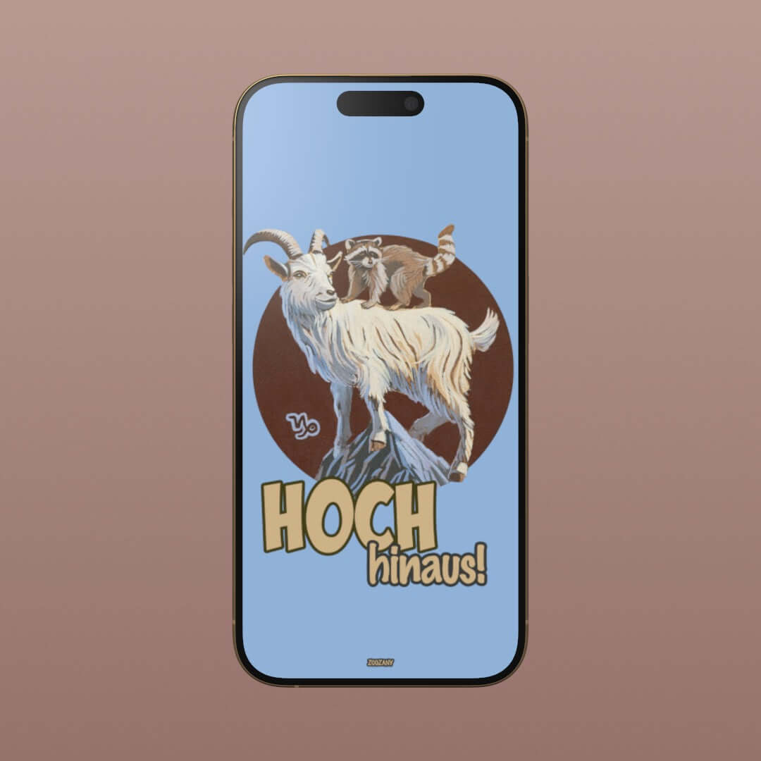 Süßes Wallpaper für Smartphones mit Waschbär und Steinbock, Schriftzug "HOCH hinaus!" im Hochformat.